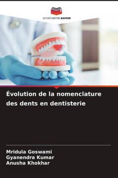 Évolution de la nomenclature des dents en dentisterie