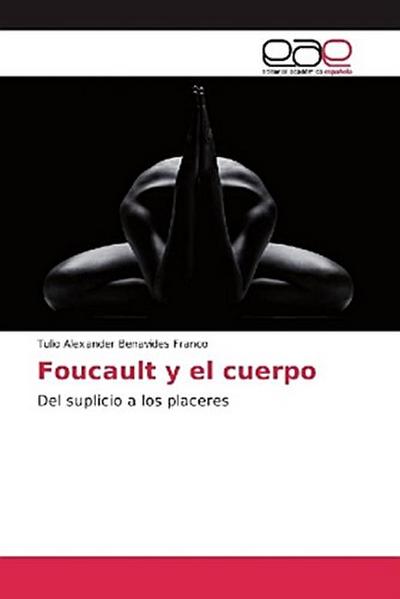 Foucault y el cuerpo