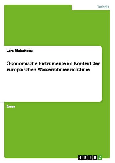 Ökonomische Instrumente im Kontext der europäischen Wasserrahmenrichtlinie