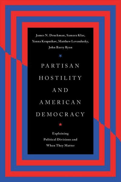 Partisan Hostility and American Democracy