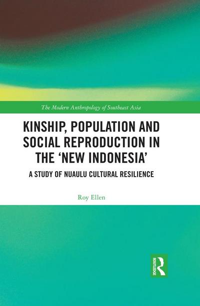 Kinship, population and social reproduction in the ’new Indonesia’