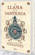 La llama de la sabiduría (NOVELA HISTÓRICA, Band 100106)