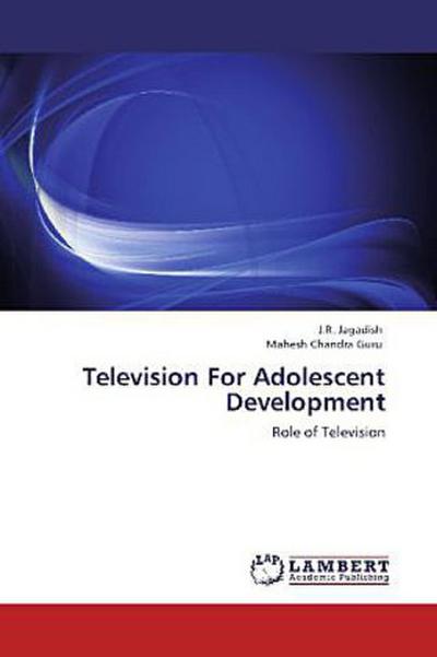 Television For Adolescent Development