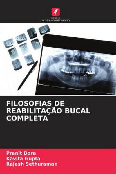 FILOSOFIAS DE REABILITAÇÃO BUCAL COMPLETA