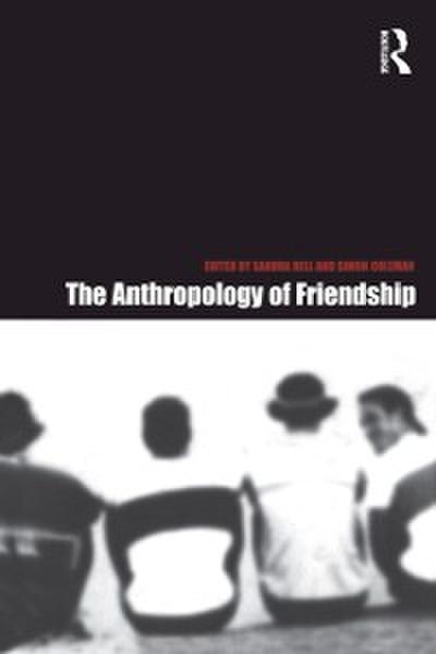 Anthropology of Friendship