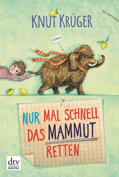 Nur mal schnell das Mammut retten (eBook, EPUB) - Knut Krüger