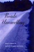 Roads Unravelling
