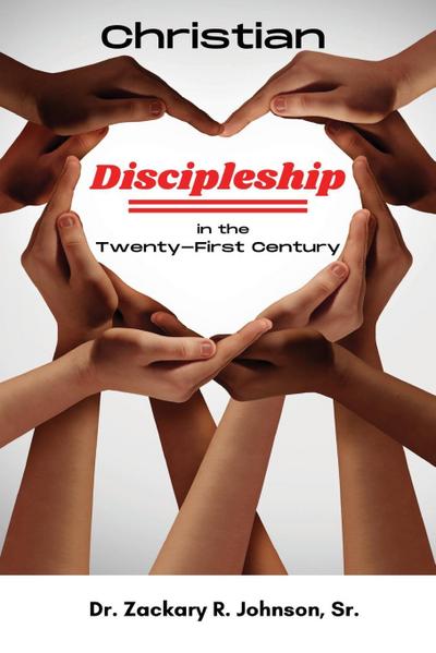 Christian Discipleship in the Twenty-First Century