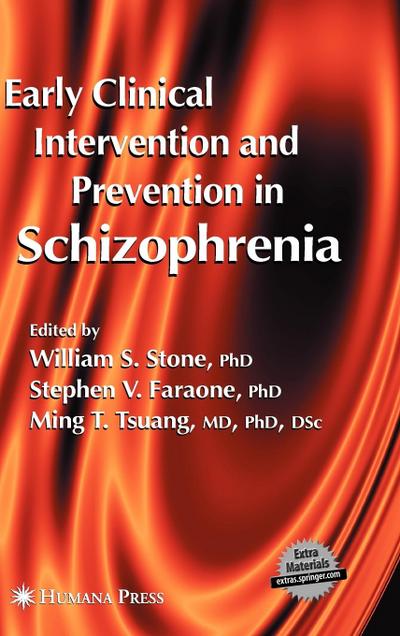 Early Clinical Intervention and Prevention in Schizophrenia