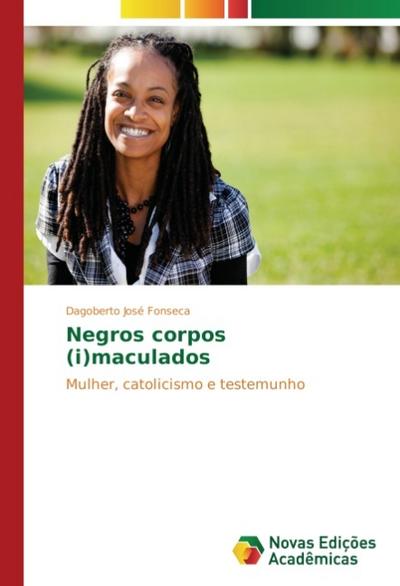 Negros corpos (i)maculados