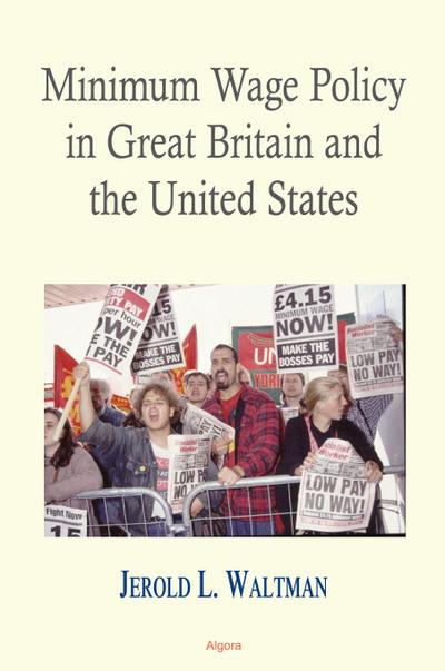 Minimum Wage Policy in Great Britain and the United States