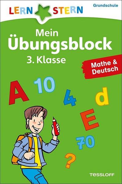 Mein Übungsblock 3. Klasse, Mathe & Deutsch