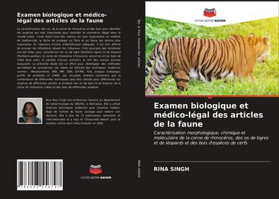 Examen biologique et médico-légal des articles de la faune