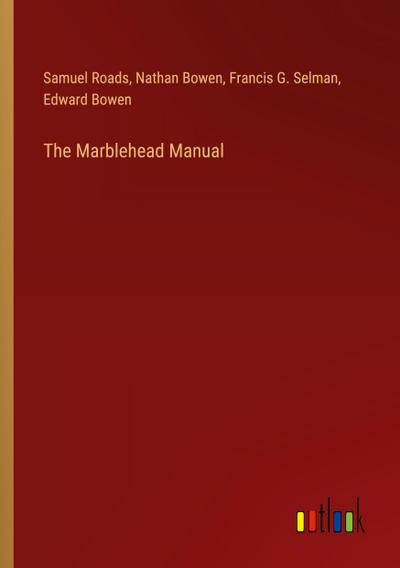 The Marblehead Manual