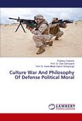 Culture War And Philosophy Of Defense Political Moral