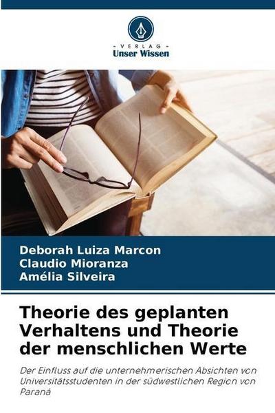 Theorie des geplanten Verhaltens und Theorie der menschlichen Werte