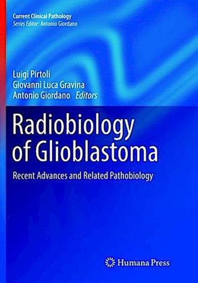 Radiobiology of Glioblastoma