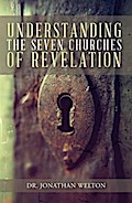 Understanding the Seven Churches of Revelation