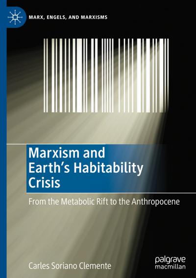 Marxism and Earth’s Habitability Crisis