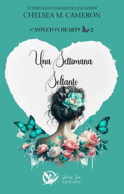 Una settimana soltanto - Castleton hearts #2