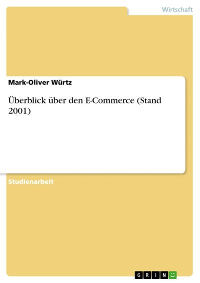 Überblick über den E-Commerce (Stand 2001)