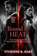Bound by Heat
