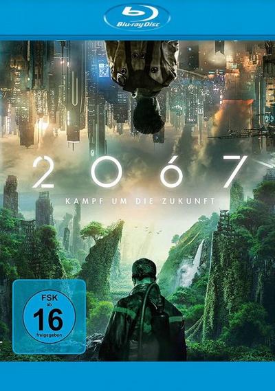 2067 - Kampf um die Zukunft