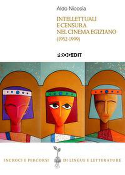 Intellettuali e censura nel cinema egiziano (1952-1999)