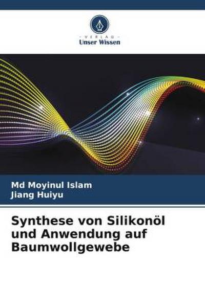 Synthese von Silikonöl und Anwendung auf Baumwollgewebe