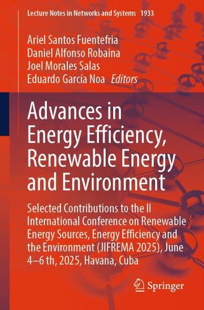 Advances in Energy Efficiency, Renewable Energy and Environment