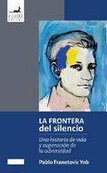 La Frontera del Silencio