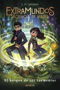 Extramundos 3: El bosque de las tormentas