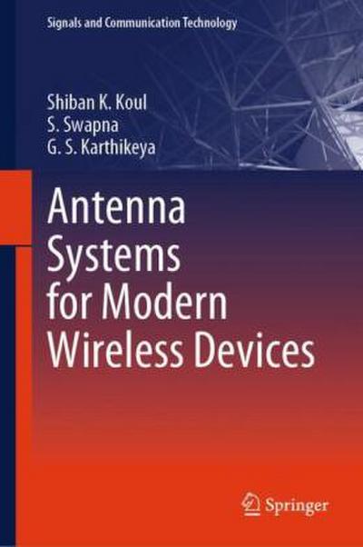 Antenna Systems for Modern Wireless Devices
