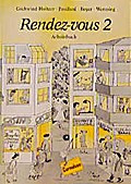 Rendez-vous - Bisherige Ausgabe: Rendez-vous, Arbeitsbuch
