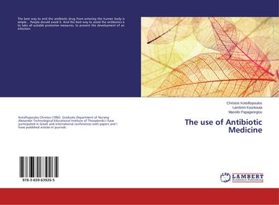 The use of Antibiotic Medicine