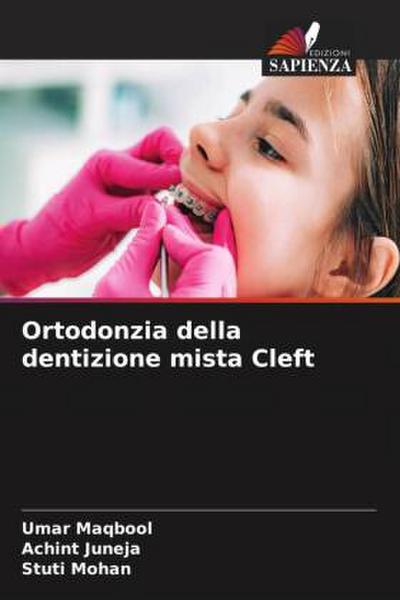 Ortodonzia della dentizione mista Cleft
