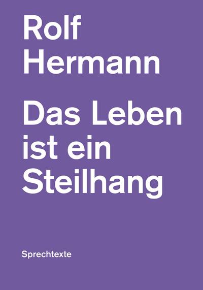 Hermann, R: Leben ist ein Steilhang