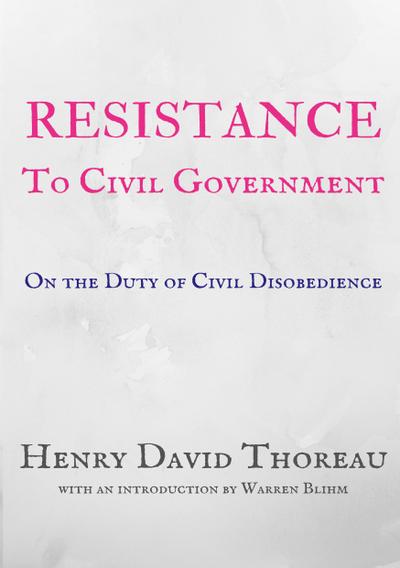 Resistance to Civil Government
