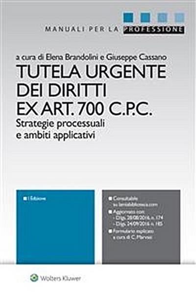 Tutela urgente dei diritti ex Art. 700 C.P.C.