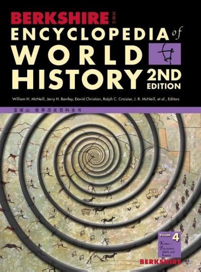 Berkshire Encyclopedia of World History, Second Edition (Volume 4)