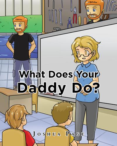 What Does Your Daddy Do?