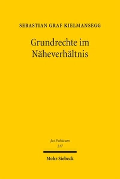 Grundrechte im Näheverhältnis