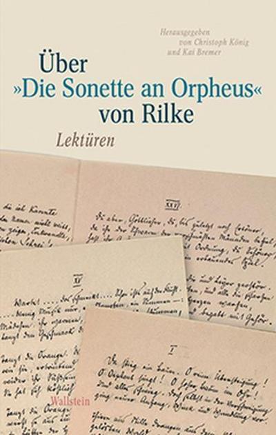 Über »Die Sonette an Orpheus« von Rilke