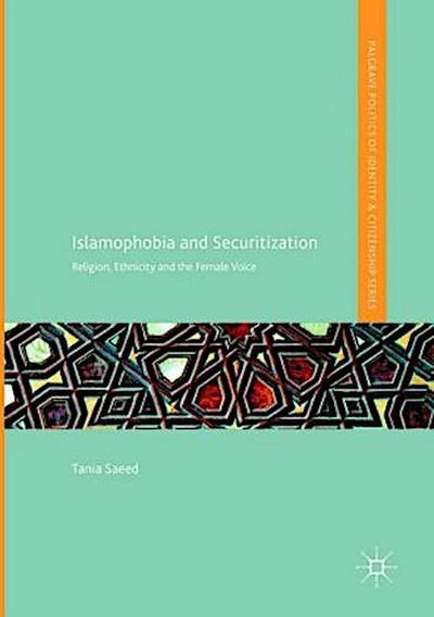 Islamophobia and Securitization