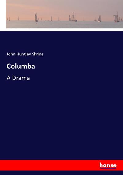 Columba - John Huntley Skrine