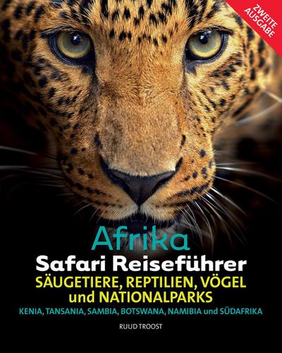 Afrika Safari Reiseführer, Wenn sie wissen möchten welches Tier Sie vor der Linse haben!