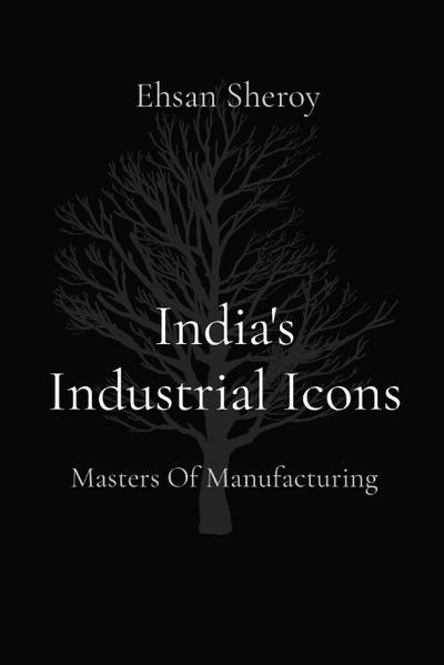 India’s Industrial Icons