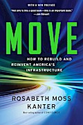Move: How to Rebuild and Reinvent America’s Infrastructure