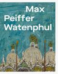 Max Peiffer Watenphul