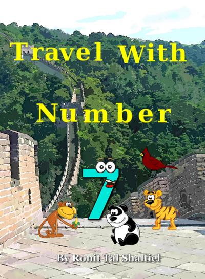 Travel with Number 7 (The Adventures of the Numbers, #6)